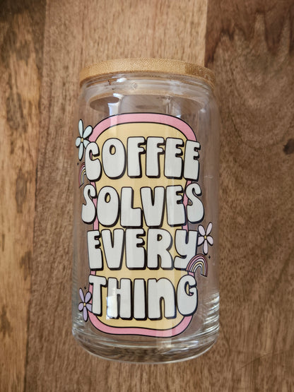 Coffee Solves Everything Glass Cup - Desert Blossom Gifts