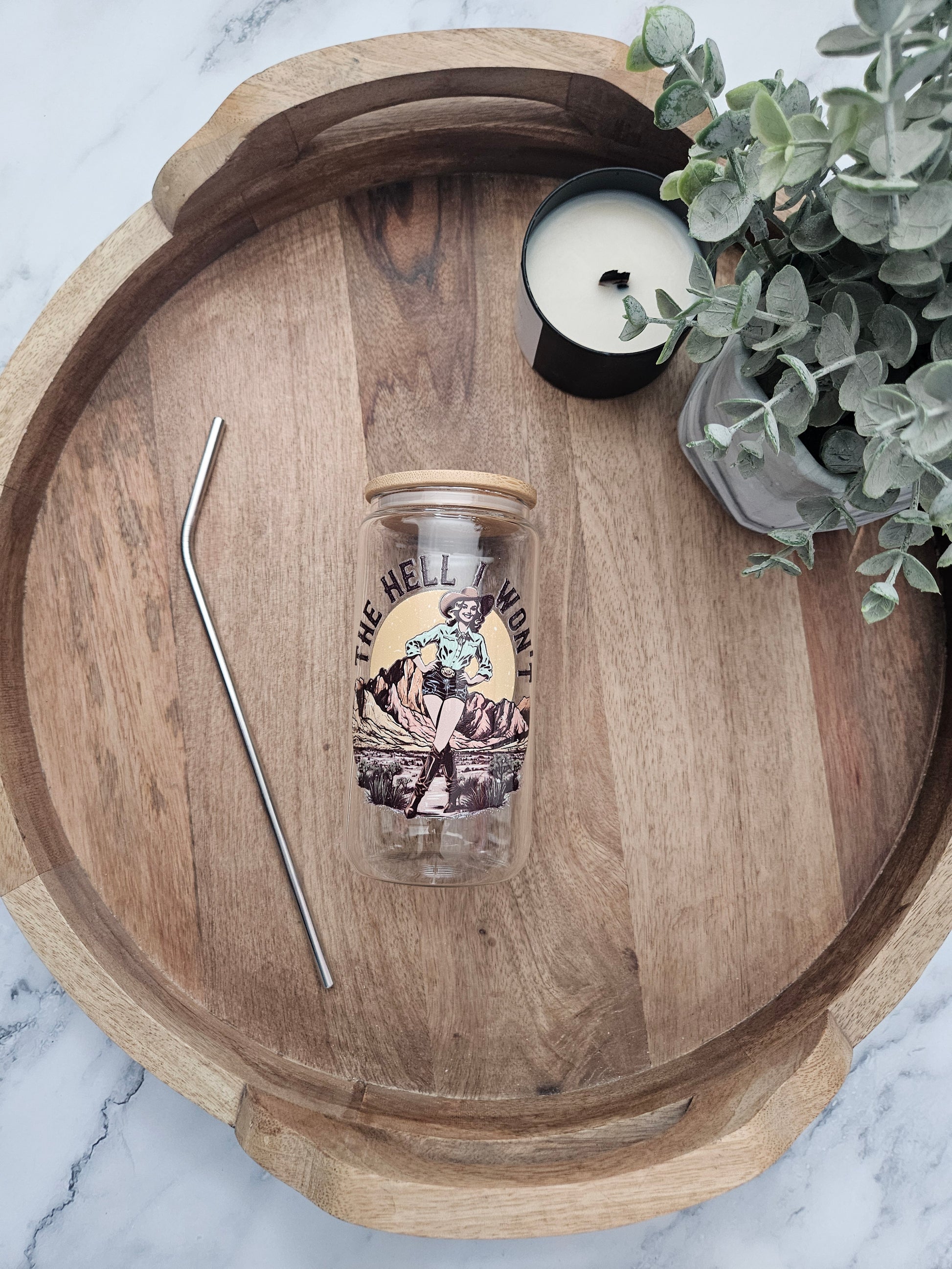 The Hell I Won't, Cowgirl Glass Cup - Desert Blossom Gifts